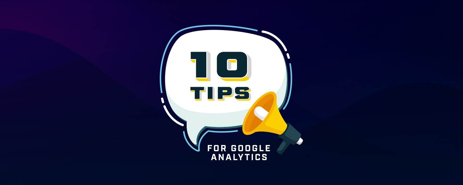 10-tips-to-make-google-analytics-your-secret-weapon-lrs-web-solutions